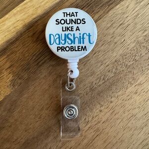 Dayshift Problem Retractable Badge Reel ID Holder